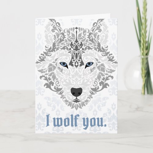 I Wolf You _ Gray on White Valentines Day Card