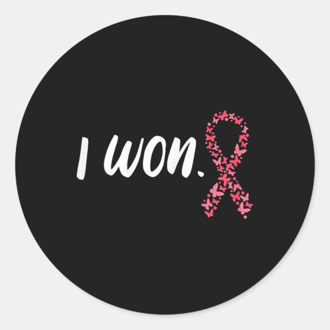 I Won Breast Cancer Awareness Support Pink Ribbon  Classic Round Sticker (Front)