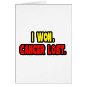 I Won. Cancer Lost. (Front)