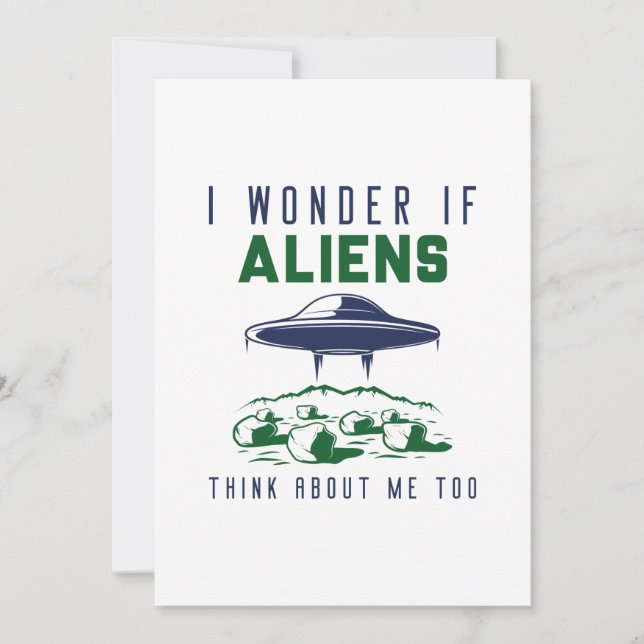 I Wonder If Aliens Think About Me Too Thank You Card (Front)
