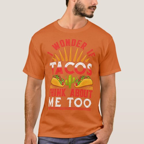I Wonder If Tacos Think About Me Too  boy T_Shirt