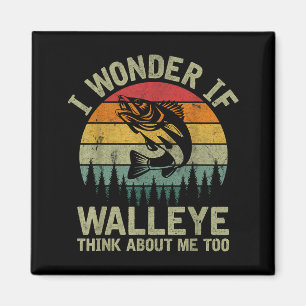 I Wonder If Walleye Think About Me Fishing Humor L Magnet