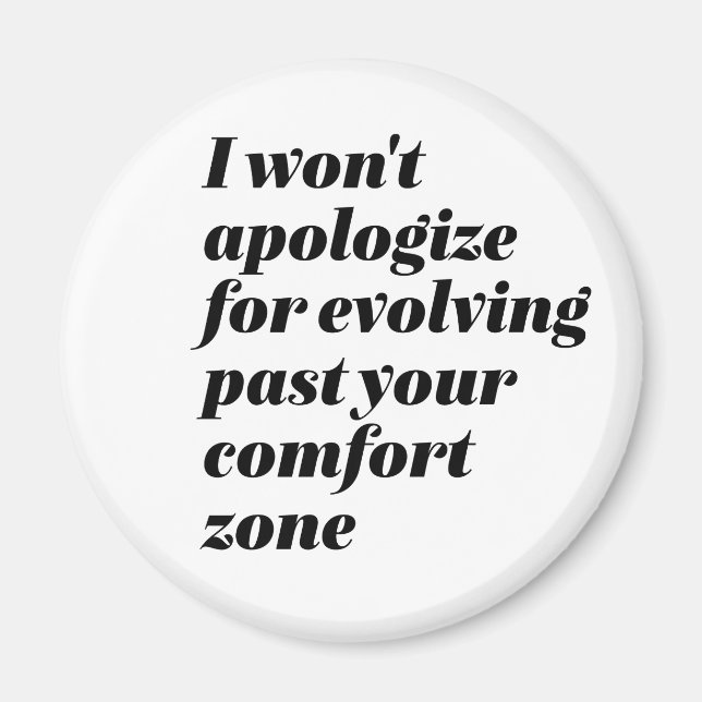 I Won't Apologize Inspirational Empower Women Magnet (Front)