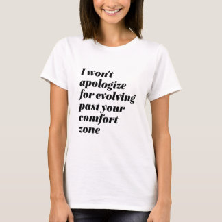 I Won't Apologize Inspirational Empower Women T-Shirt