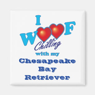 I Woof Chesapeake Bay Retriever Magnet