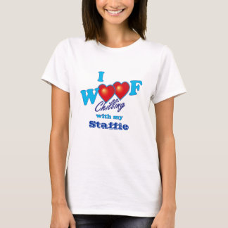 I Woof Staffies T-Shirt