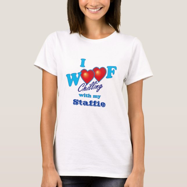 I Woof Staffies T-Shirt (Front)
