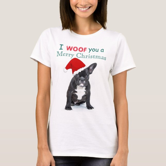 "I Woof You a Merry Christmas" Bulldog Puppy T-Shirt (Front)