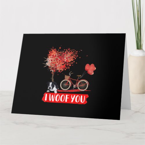 I Woof You Boston Terrier Dog Valentine Gifts Card