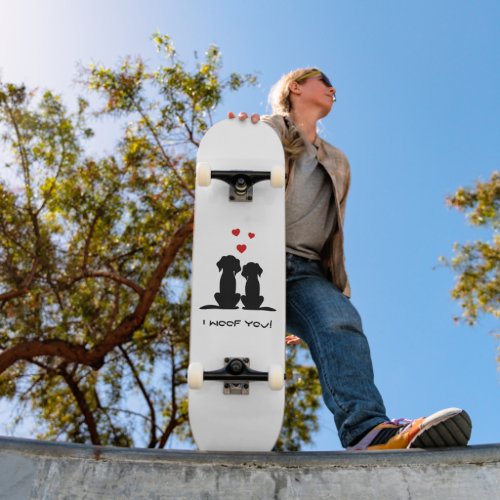 I Woof You Modern Cute Dog Couple Valentines Skateboard