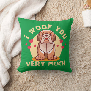 I WOOF YOU VERY MUCH funny valentine's day Throw Pillow