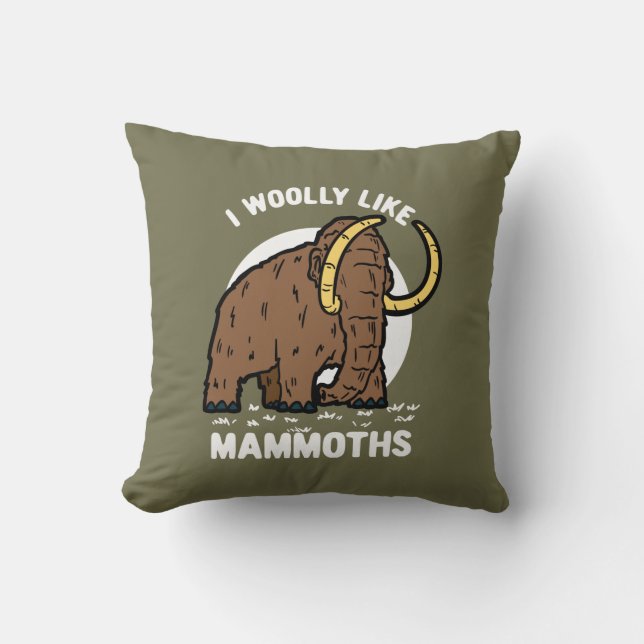 I Woolly Like Mammoths Prehistoric Animal Birthday Throw Pillow (Front)
