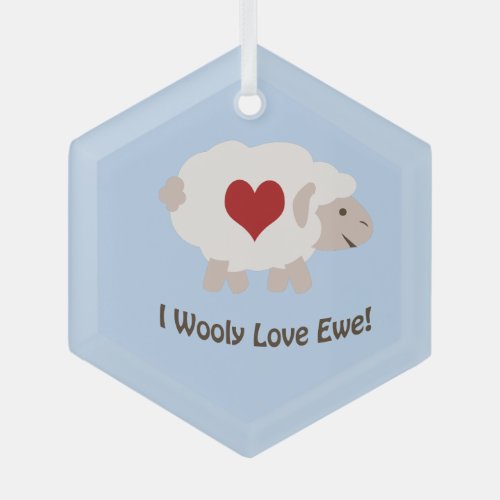 I Wooly Love Ewe Ornament