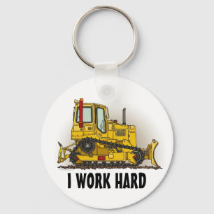 I Work Hard Big Bulldozer Dozer Key Chain