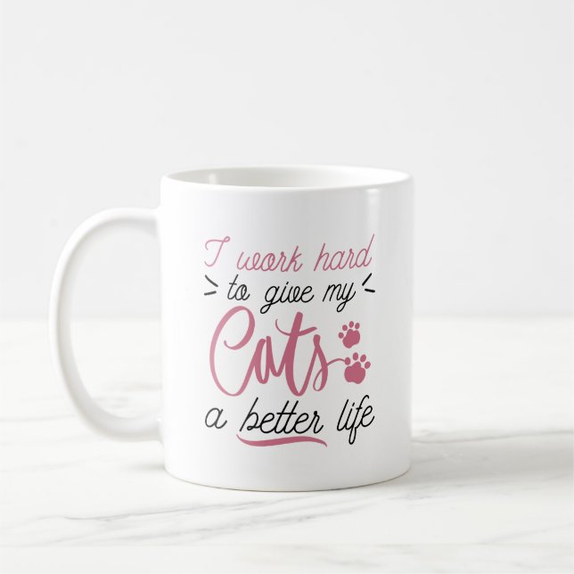 I Work Hard Cats Coffee Mug (Left)