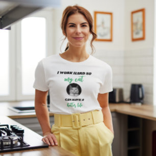 I Work Hard - Personalizable Cat Photo T-Shirt