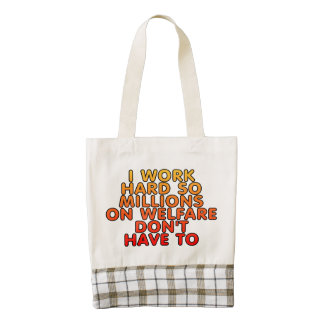 I work hard so millions on welfare don't have to zazzle HEART tote bag
