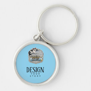 I Work Hard So My Cat Can Have A Better Life Keychain
