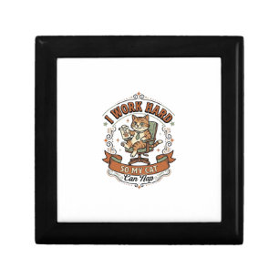 I Work Hard So My Cat Can Nap Cat Funny Owner Humo Gift Box