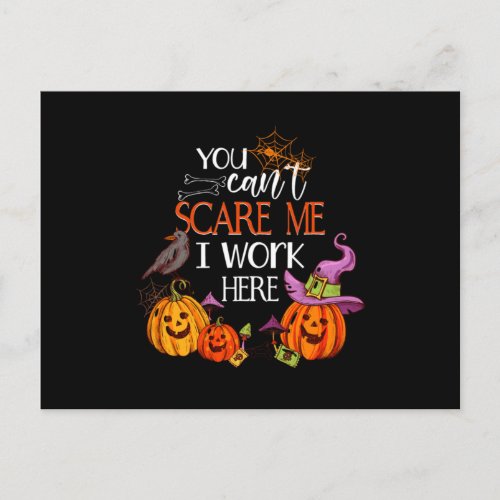 I Work Here Pumpkin Halloween Trick Or Treat Gift Postcard