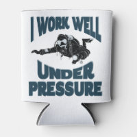 I Work Well Under Pressure - Funny Scuba Diving