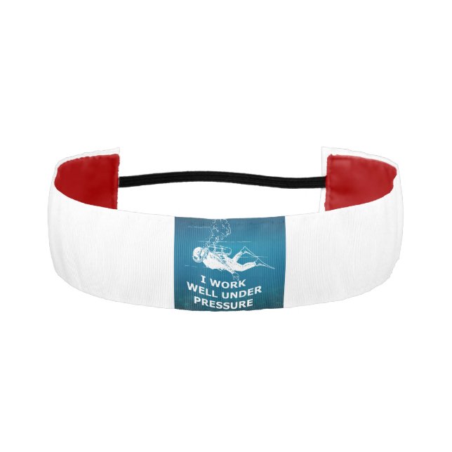 I Work Well Under Pressure (Scuba Diving) Athletic Headband (Front)