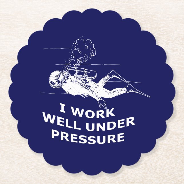I Work Well Under Pressure (Scuba Diving) Paper Coaster (Front)
