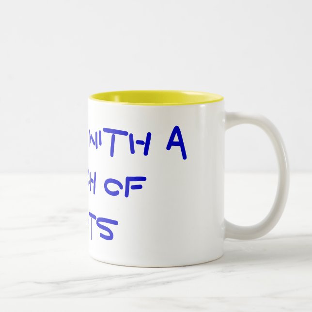 I work with a bunch of idiots Two-Tone coffee mug (Right)