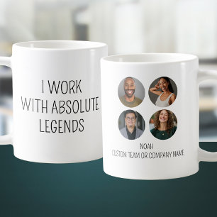 I Work With Absolute Legends 4 Photo Office Team Coffee Mug