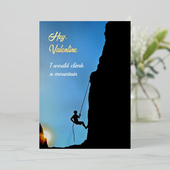 I would climb a mountain -- Personalize Foil Holiday Card (Standing Front)