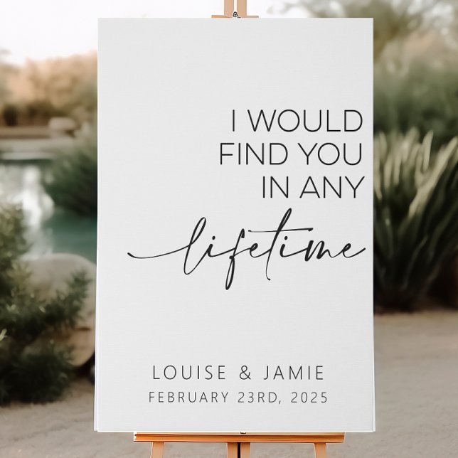 I Would Find You In Any Lifetime Wedding Quote Faux Canvas Print (I would find you in any lifetime sign)