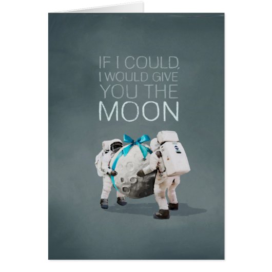 I would give you the moon (Front)