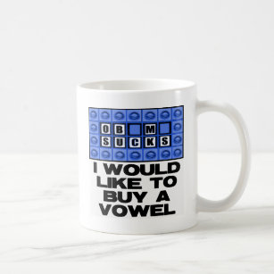 I would like to buy a vowel - Obama Sucks Coffee Mug