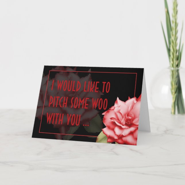 I Would Like to Pitch Some Woo With You Card (Front)