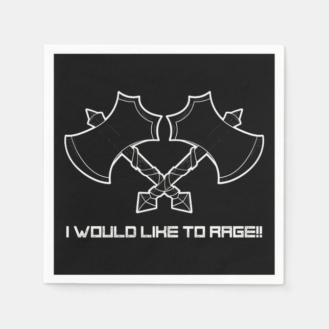 "I would like to rage" -the barbarian, always. Napkins (Front)
