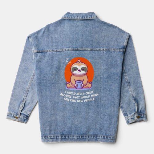 I Would Never Cheat Introvert Couples Antisocial   Denim Jacket