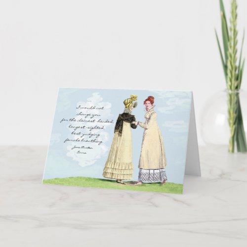 I Would Not Change You _ Jane Austen Note Card