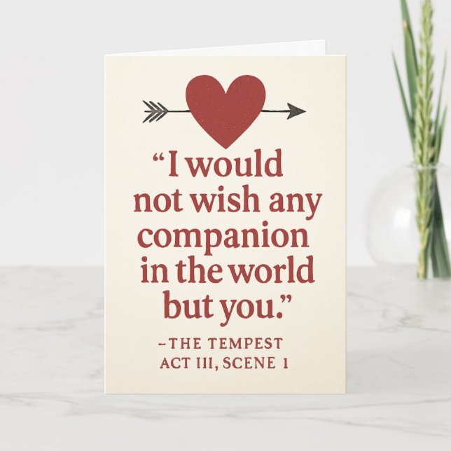 I would not wish any companion in the world... card (Front)