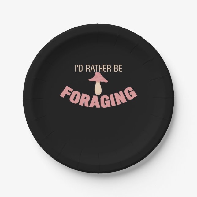 I Would Rather Be Foraging Paper Plates (Front)