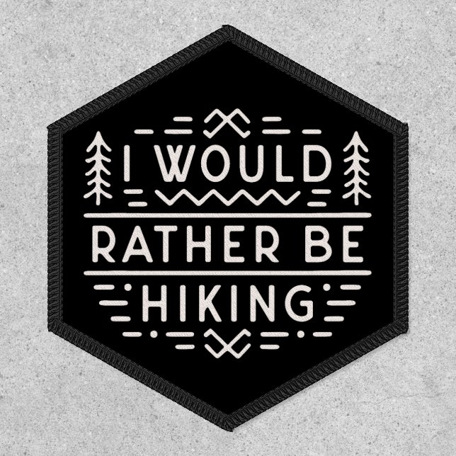 I would rather be hiking funny introvert hiker patch (Front)