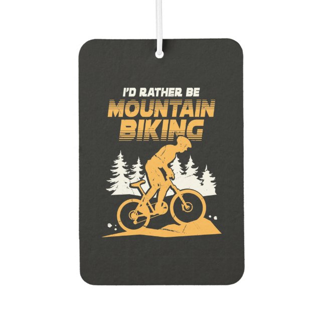I Would Rather Be Mountain Biking Air Freshener (Front)