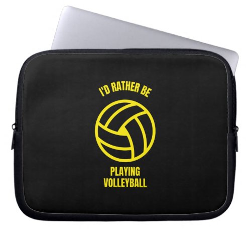 I would rather be playing volleyball funny sports laptop sleeve