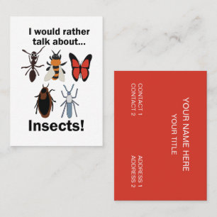 I Would Rather Talk About Insects Entomologists Business Card