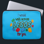 I Would Walk Across Legos For You Laptop Sleeve<br><div class="desc">Love knows no bounds… not even the sharp pain of stepping on Legos! This fun and playful design, 'I Would Walk Across Legos For You, ' is perfect for anyone who wants to show their devotion in a humorous way. Whether for a partner, friend, or family member, this design makes...</div>