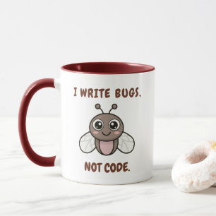 I write bugs, not code mug