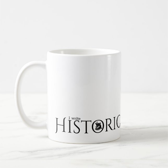 I write Historical Fiction Coffee Mug (Left)