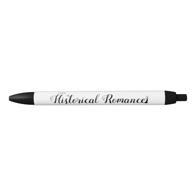 I write Historical Romance Pen (Front)
