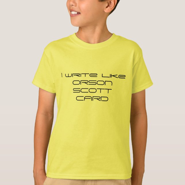 I write like Orson Scott Card T-Shirt (Front)