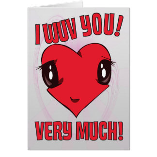 I Wuv You Card