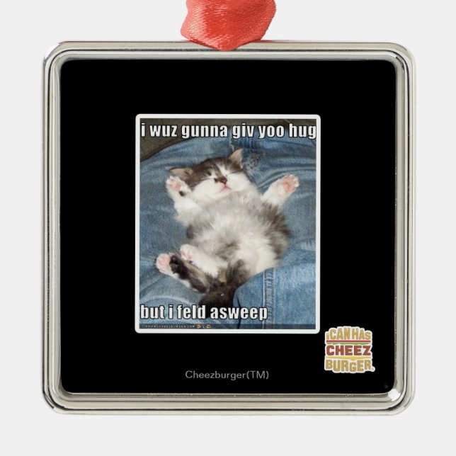 I wuz gunna giv yoo hug metal ornament (Front)